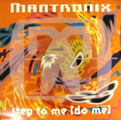 Mantronix : Step To Me [Do Me] (12", Single)