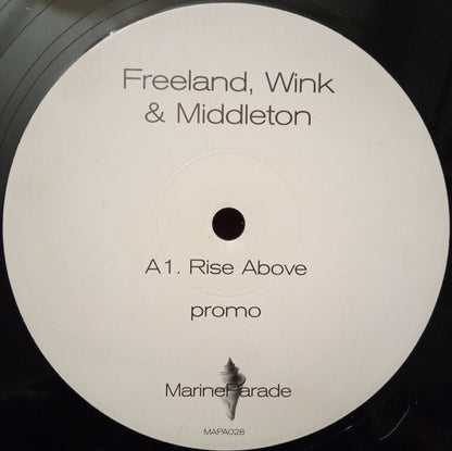 Freeland*, Wink* & Middleton* / Adam Freeland : Rise Above / F Groove (12", Promo)