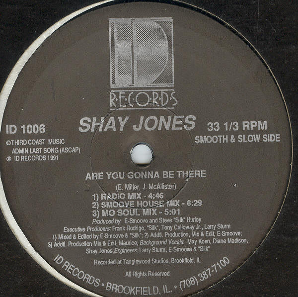 Shay Jones : Are You Gonna Be There (12")