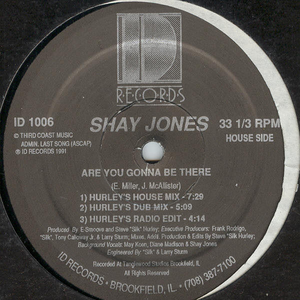 Shay Jones : Are You Gonna Be There (12")
