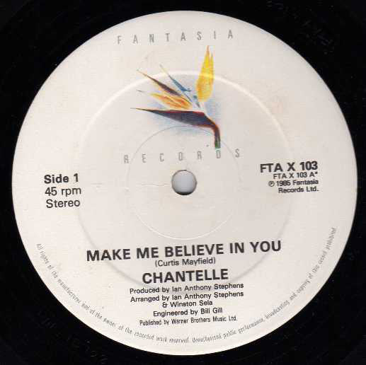 Chantelle : Make Me Believe In You (12")