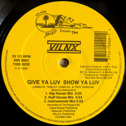 VIL NX* : Give Ya Luv Show Ya Luv (12")