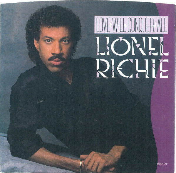 Lionel Richie : Love Will Conquer All (7", Single)