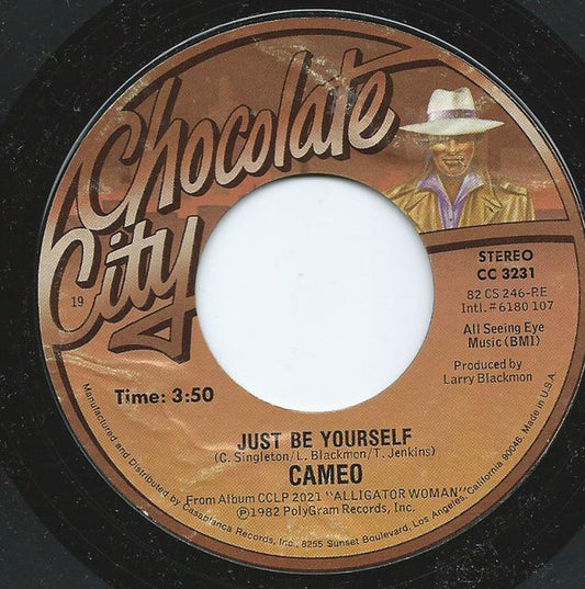 Cameo : Just Be Yourself (7", Styrene, 19 )