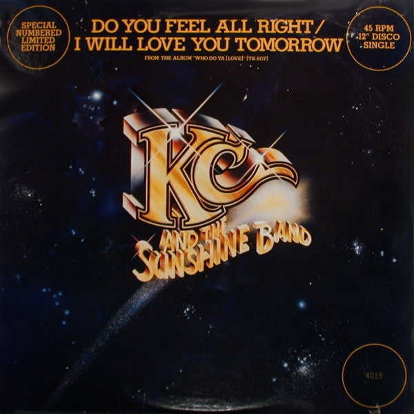 KC & The Sunshine Band : Do You Feel All Right / I Will Love You Tomorrow (12", Single, Ltd, Num)