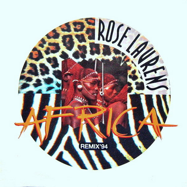 Rose Laurens : Africa - Remix '94 (12")