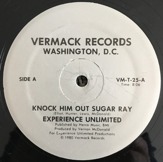Experience Unlimited* : Knock Him Out Sugar Ray / E.U. Freeze (12")