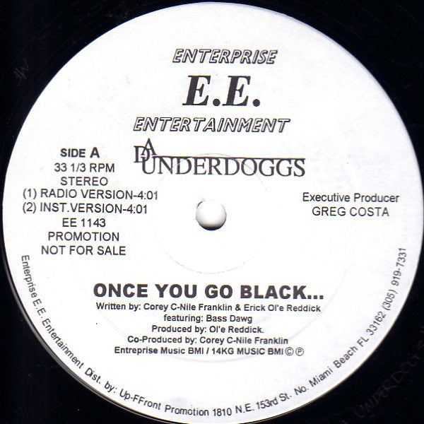 Da Underdoggs Featuring Bass Dawg : Once You Go Black... (12", Promo)