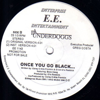 Da Underdoggs Featuring Bass Dawg : Once You Go Black... (12", Promo)