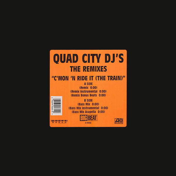 Quad City DJ'S : The Remixes  "C'Mon 'N Ride It (The Train)" (12")