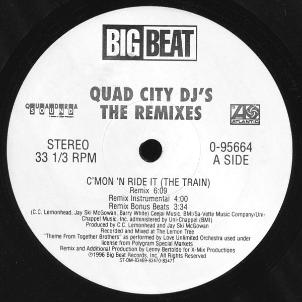 Quad City DJ'S : The Remixes  "C'Mon 'N Ride It (The Train)" (12")