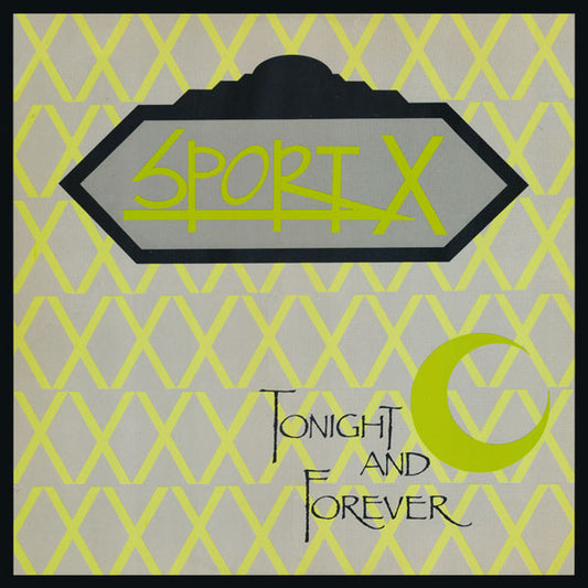Sport X : Tonight And Forever (12")