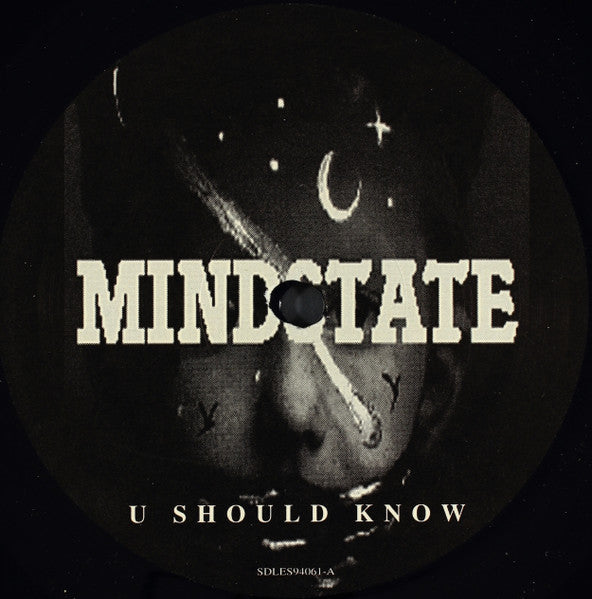 Mindstate : U Should Know (12")