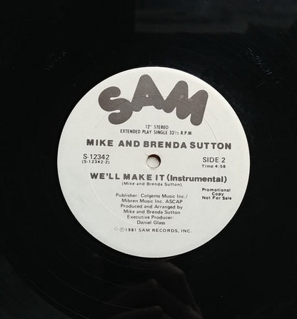 Mike & Brenda Sutton : We'll Make It (12", Single, Promo)