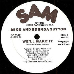 Mike & Brenda Sutton : We'll Make It (12", Single, Promo)