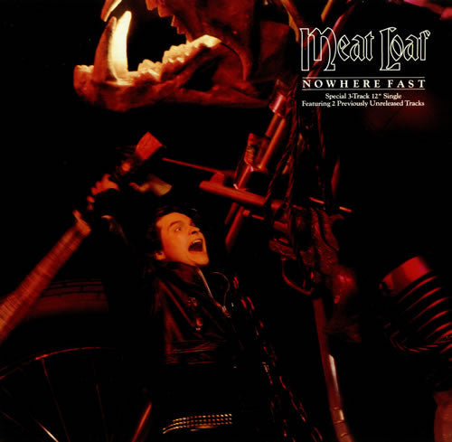 Meat Loaf : Nowhere Fast (12", Single)