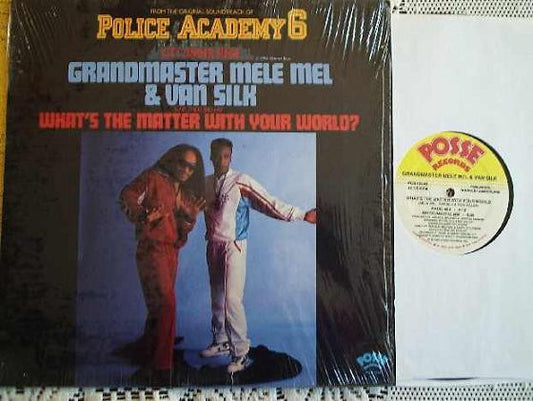 Grandmaster Mele Mel* & Van Silk : What's The Matter With Your World? (12")