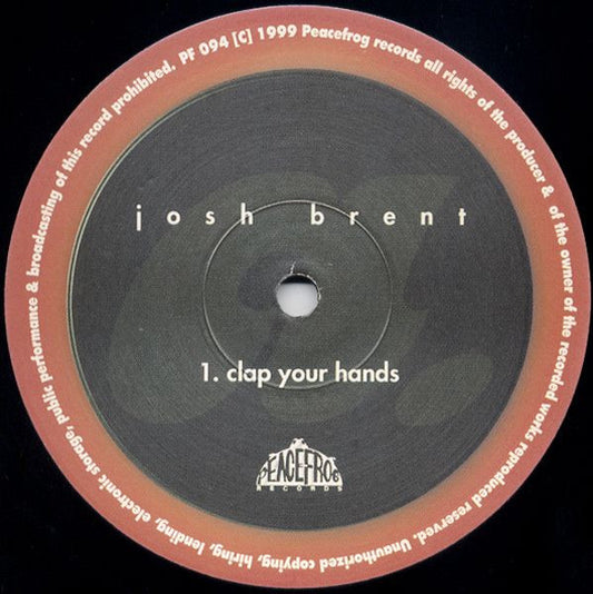 Josh Brent : Clap Your Hands (12")