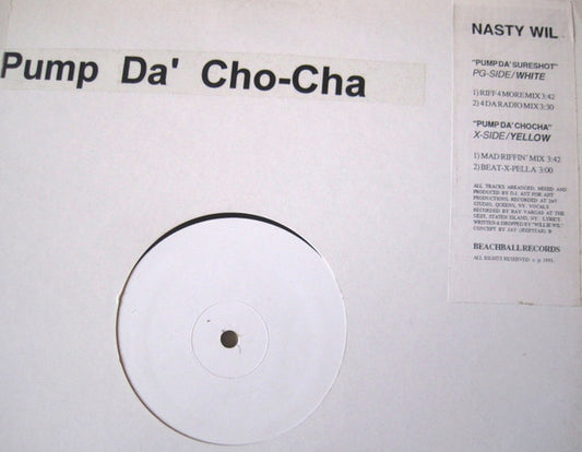 Nasty Wil : Pump Da' Sure Shot (12", W/Lbl)