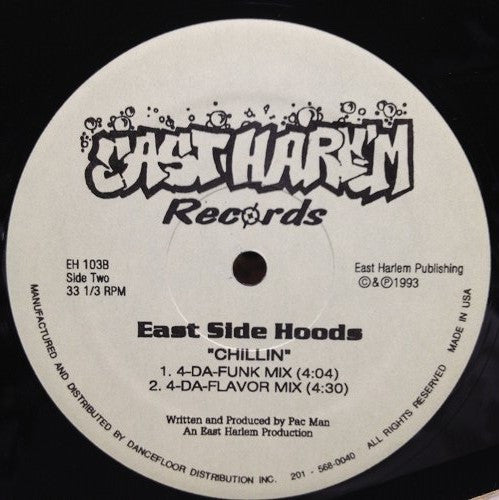 East Side Hoods : Oh My Gosh (Ho-Ow) / Chillin (12")