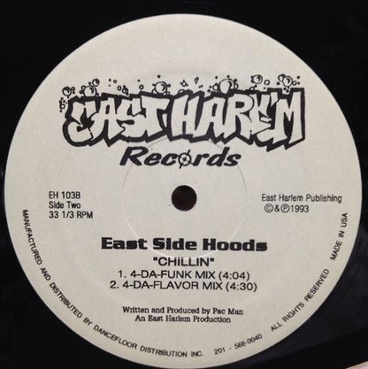 East Side Hoods : Oh My Gosh (Ho-Ow) / Chillin (12")