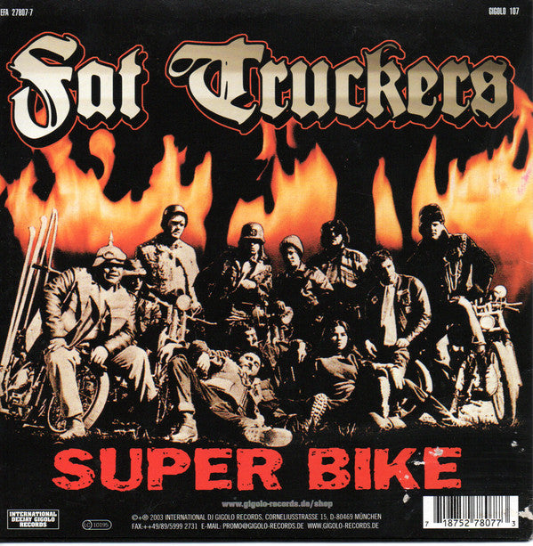 Fat Truckers : Teenage Daughter / Super Bike (7", Single)