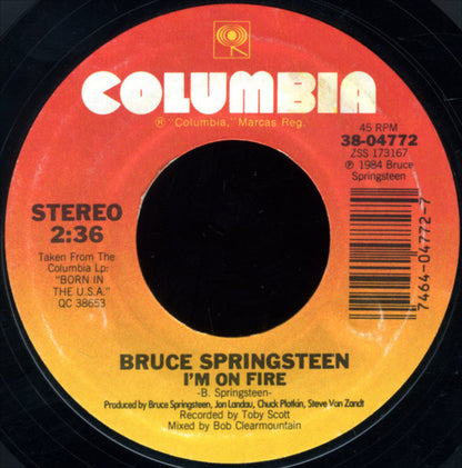 Bruce Springsteen : I'm On Fire (7", Single, Styrene, Car)