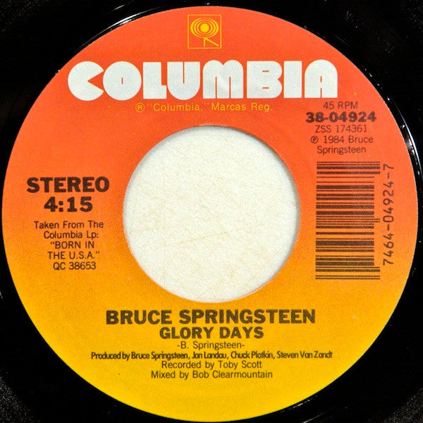 Bruce Springsteen : Glory Days (7", Single, Styrene, Pit)