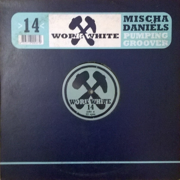 Mischa Daniëls : Pumping Groover (12")