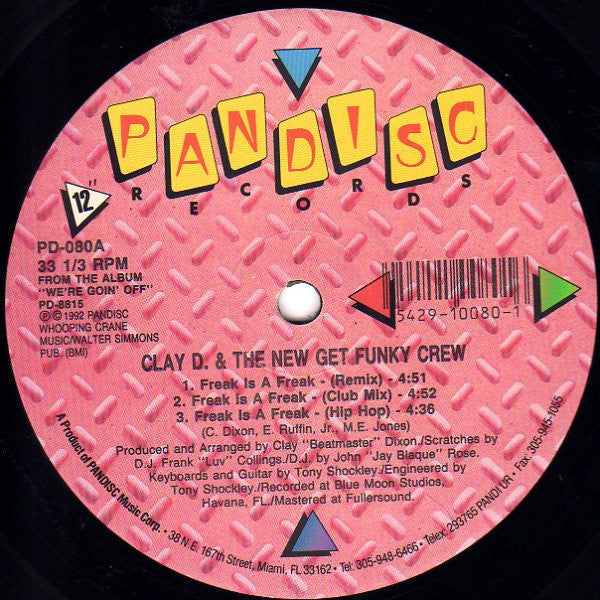 Beat Master Clay D. & The New Get Funky Crew : Freak Is A Freak (12", Single)