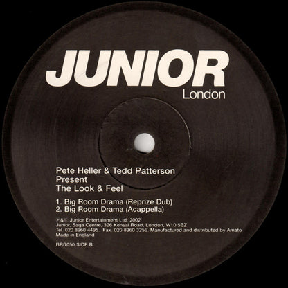 Pete Heller & Tedd Patterson Present The Look & Feel : Big Room Drama (12")