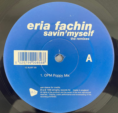 Eria Fachin : Savin' Myself - The Remixes (12")