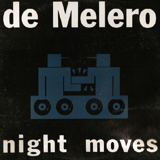 De Melero : Night Moves (12")