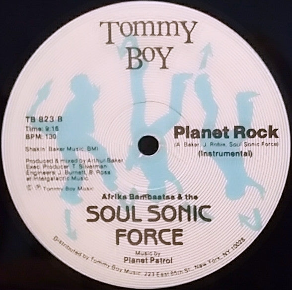 Afrika Bambaataa & The Soul Sonic Force* Music By Planet Patrol : Planet Rock (12", Blu)
