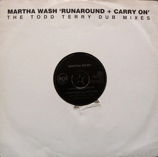 Martha Wash : Runaround + Carry On (The Todd Terry Dub Mixes) (12")