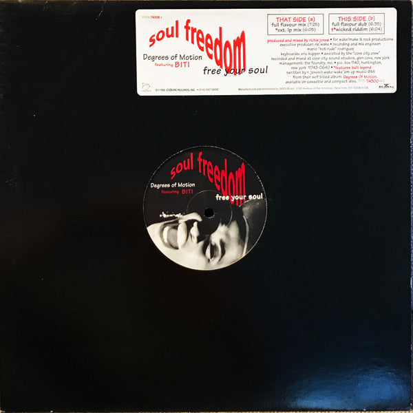 Degrees Of Motion Featuring Biti* : Soul Freedom (Free Your Soul) (12")
