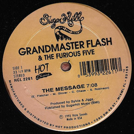 Grandmaster Flash & The Furious Five : The Message / It's Nasty (Genius Of Love) (12")
