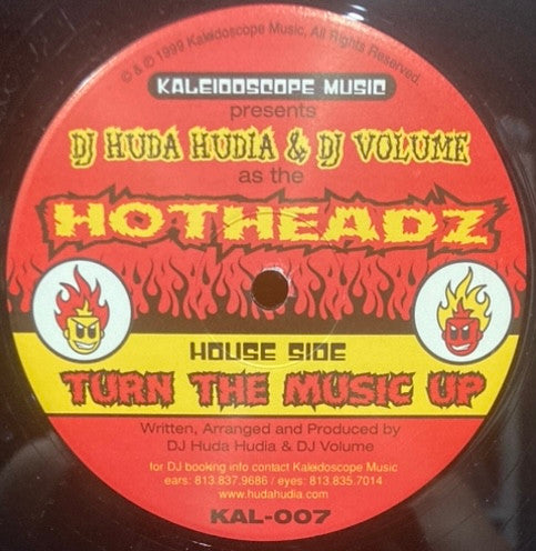 DJ Huda Hudia* & DJ Volume As The Hotheadz* : Turn The Bass Up / Turn The Music Up (12")
