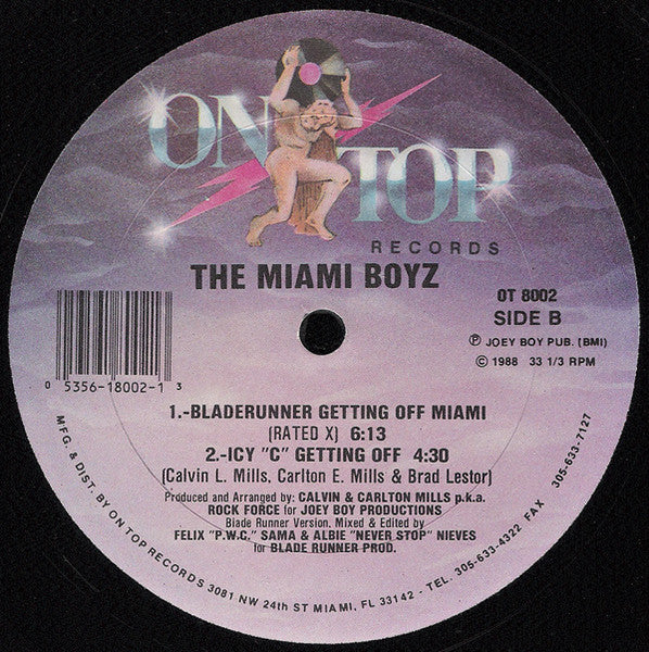 The Miami Boyz* : Get Off Miami Boyz (12")