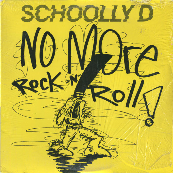 Schoolly D : No More Rock N' Roll (12")