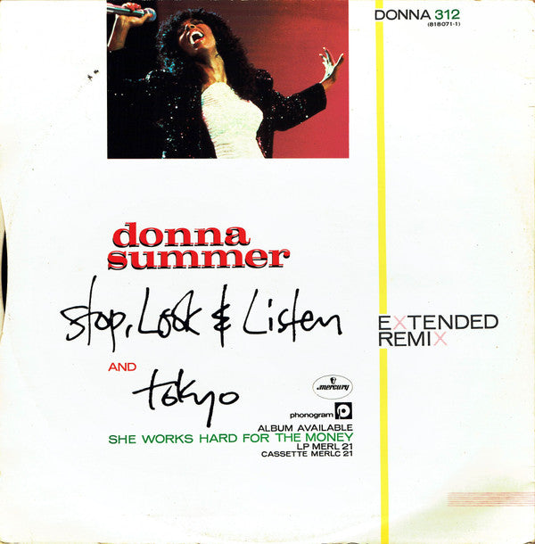 Donna Summer : Stop, Look & Listen (Extended Remix) (12", Single)