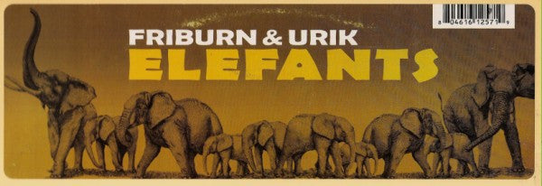 Friburn & Urik : Elefants (12")