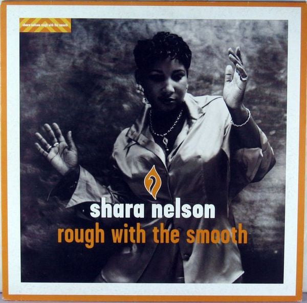 Shara Nelson : Rough With The Smooth (12")