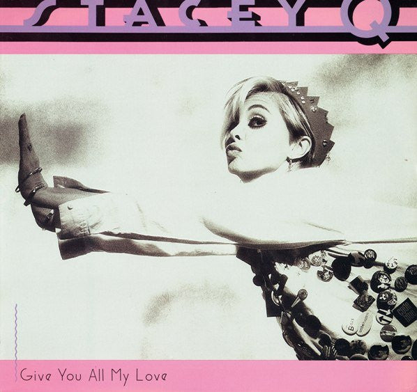 Stacey Q : Give You All My Love (12", Single)