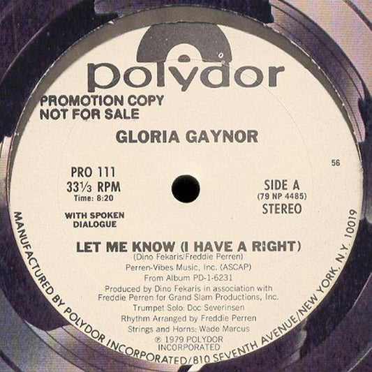 Gloria Gaynor : Let Me Know (I Have A Right) (12", Promo)