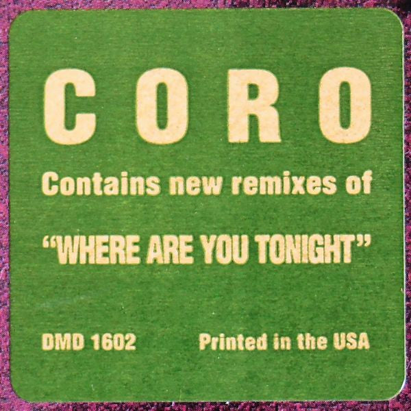 Coro : Where Are You Tonight (12", Promo)