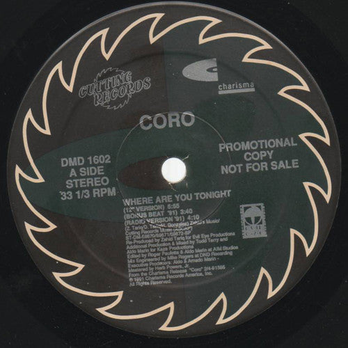 Coro : Where Are You Tonight (12", Promo)