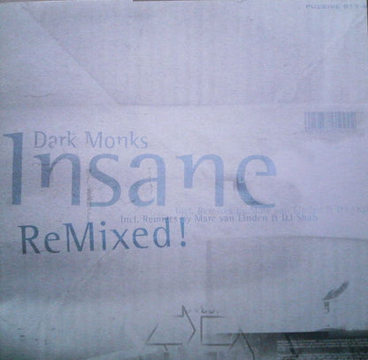 Dark Monks : Insane ReMixed! (12")