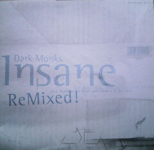 Dark Monks : Insane ReMixed! (12")