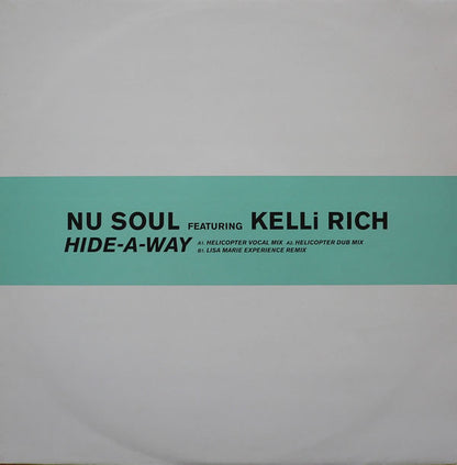 Nu Soul Featuring Kelli Rich : Hide-A-Way (12")